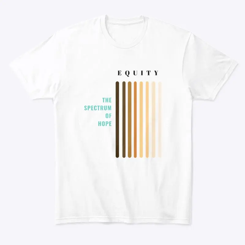 Equity The Spectrum of Hope tee